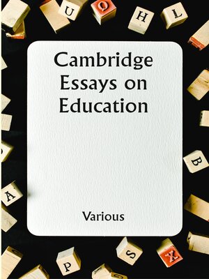 cover image of Cambridge Essays on Education